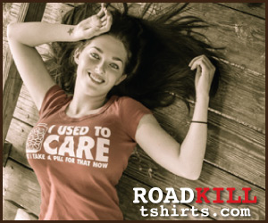 Roadkill T-Shirts